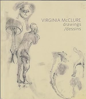 Virginia McClure Drawings Dessins