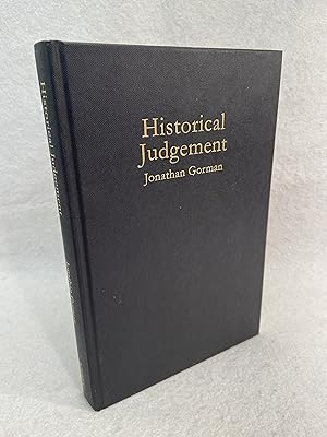 Historical Judgement: The Limits of Historiographical Choice