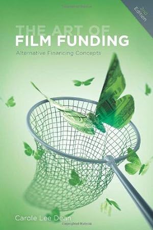 Bild des Verkufers fr Art of Film Funding, 2nd Edition: Alternative Financing Concepts zum Verkauf von WeBuyBooks