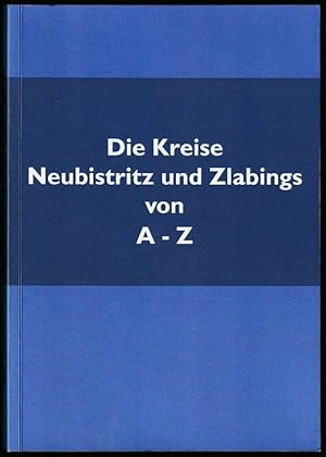 Bild des Verkufers fr Der Kreis Neubistritz (Sdbhmen) und Zlabingser Lndchen von A Z. zum Verkauf von Antiquariat Dennis R. Plummer