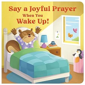 Seller image for Say a Joyful Prayer When You Wake Up for sale by GreatBookPrices