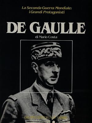 Bild des Verkufers fr De Gaulle zum Verkauf von Librodifaccia