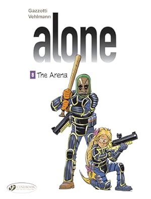 Bild des Verkufers fr Alone Vol. 8: The Arena zum Verkauf von WeBuyBooks