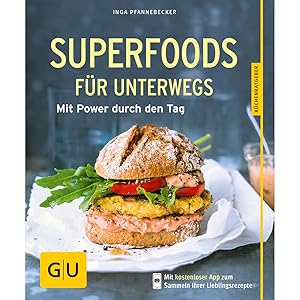 Bild des Verkufers fr Superfoods fr unterwegs: Mit Power durch den Tag (GU Kchenratgeber Classics) zum Verkauf von artbook-service