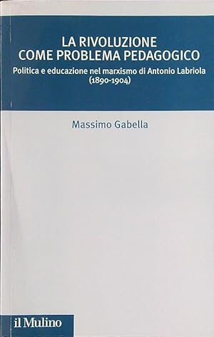 La rivoluzione come problema pedagogico