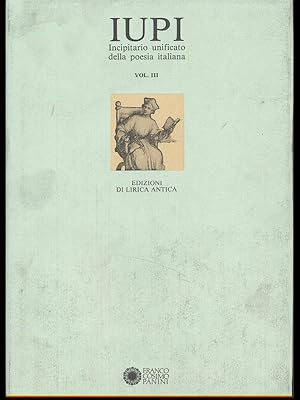 Iupi - incipitrario unificato della poesia italiana Vol III