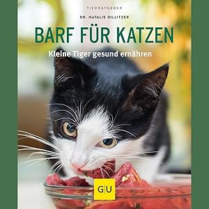 Bild des Verkufers fr BARF fr Katzen gelb 12 x 3,5 cm: Kleine Tiger gesund ernhren zum Verkauf von artbook-service