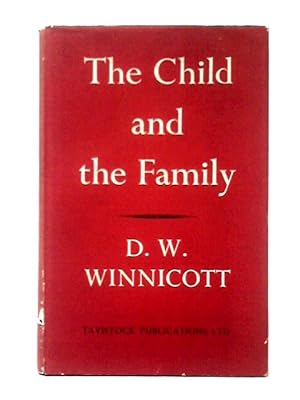 Seller image for The Child and the Family for sale by World of Rare Books