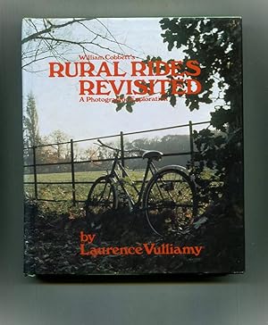 Image du vendeur pour William Cobbett's Rural Rides Revisited. A Photographic Exploration. mis en vente par Tyger Press PBFA