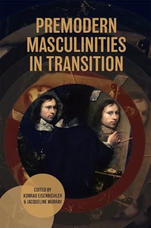 Seller image for Premodern Masculinities in Transition for sale by GreatBookPrices