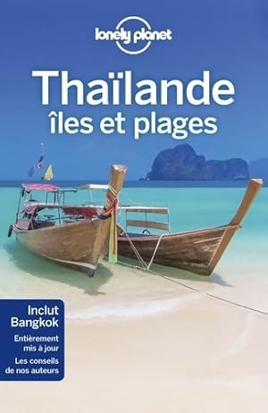 Tha lande  les et plages - 7ed - Lonely Planet Fr