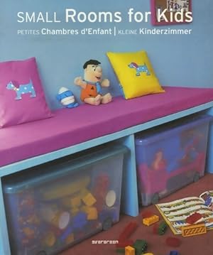 Bild des Verkufers fr Small Rooms for Kids / Petites Chambres d'Enfant / Kleine Kinderzimmer - Collectif zum Verkauf von Book Hmisphres