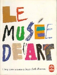 Le mus?e de l'art - Collectif