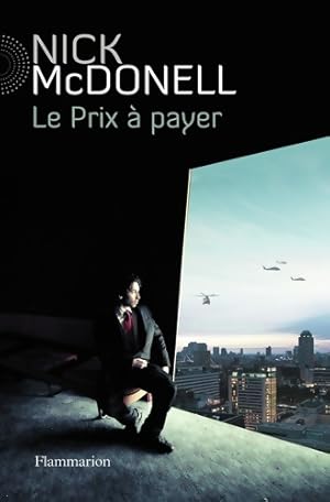 Seller image for Le prix ? payer - Nick Mcdonell for sale by Book Hmisphres