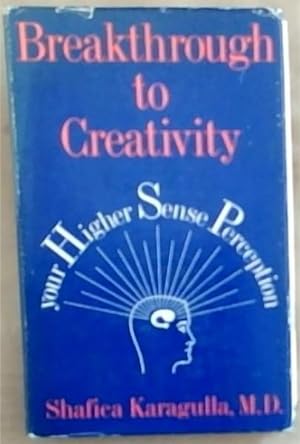 Seller image for Breakthrough to Creativity: Your Higher Sense Perception for sale by Chapter 1