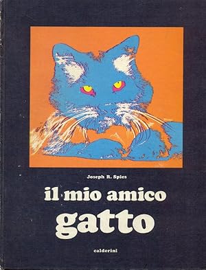 Bild des Verkufers fr Il mio amico gatto zum Verkauf von Librodifaccia