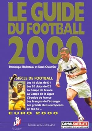 Guide du football 2000 - Dominique Rocheteau