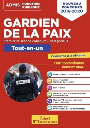 Concours Gardien de la paix - Cat?gorie B - Admis - Tout-en-un : Premier et second concours - Con...