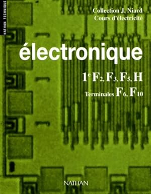 Imagen del vendedor de Electronique 1re F2 F3 F5 H Terminales F6 F10 - Jean Niard a la venta por Book Hmisphres