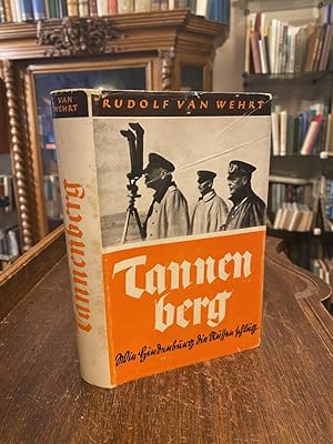 Tannenberg : Wie Hindenburg die Russen schlug.