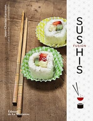 Sushis fusion - Jean-Charles Karmann