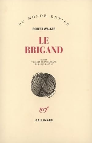 Image du vendeur pour Le brigand - Robert Walser mis en vente par Book Hmisphres
