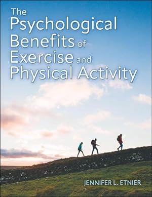 Bild des Verkufers fr The Psychological Benefits of Exercise and Physical Activity zum Verkauf von AHA-BUCH GmbH