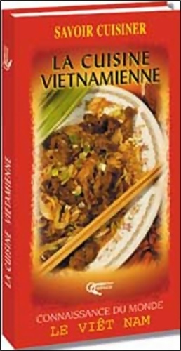 Image du vendeur pour La cuisine vietnamienne - Orphie mis en vente par Book Hmisphres