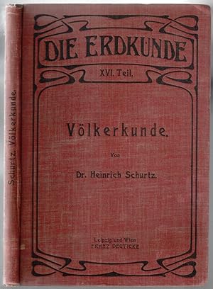 Imagen del vendedor de Die Erdkunde. Eine Darstellung ihrer Wissensgebiete, ihrer Hilfswissenschaften und der Methode ihres Unterrichtes. XVI. Teil. Vlkerkunde a la venta por Antikvariat Valentinska