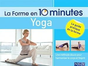 Image du vendeur pour Yoga : Une m?thode de relaxation pour l'harmonie du corps et de l'esprit - Ngv mis en vente par Book Hmisphres