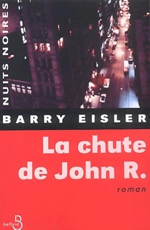 Image du vendeur pour La chute de John R. - Barry Eisler mis en vente par Book Hmisphres