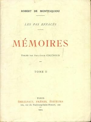 Imagen del vendedor de M?moires Tome II : Les pas effac?s - Robert De Montesquiou a la venta por Book Hmisphres