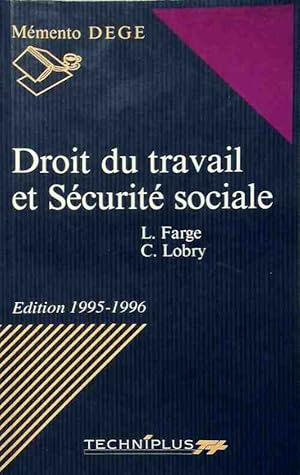 Droit du travail et s curit  sociale 1995-1996 - Louise Farge