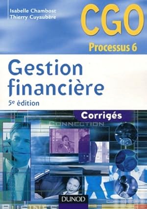 Gestion financi re CGO Processus 6 : Corrig s - Thierry Cuyaub re