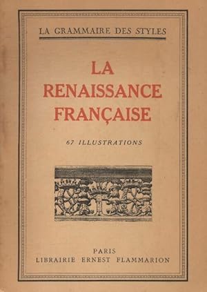 La renaissance fran?aise - Henry Martin