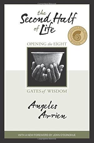 Seller image for The Second Half of Life: Opening the Eight Gates of Wisdom for sale by WeBuyBooks