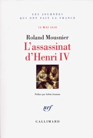 Seller image for L'assassinat d'Henri IV - Roland Mousnier for sale by Book Hmisphres