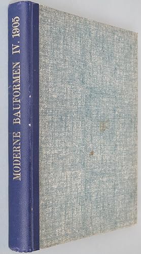 Moderne Bauformen. Monatshefte für Architektur. IV. Jahrgang, 1905, Heft 1-12 [Vol. 4 (1905), No....