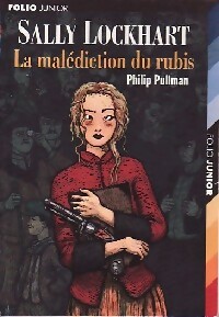 Image du vendeur pour Sally Lockhart Tome I : La mal?diction du rubis - Philip Pullman mis en vente par Book Hmisphres