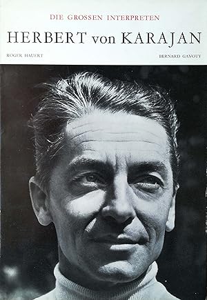 Seller image for Herbert von Karajan. Aufnahmen von Roger Hauert. Text von Bernard Gavoty. Deutsch von A. H. Eichmann. for sale by Versandantiquariat Ruland & Raetzer