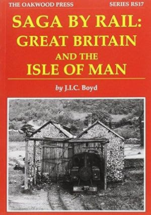 Imagen del vendedor de Saga by Rail: Great Britain and the Isle of Man: v. 2 (Reminiscence Series) a la venta por WeBuyBooks