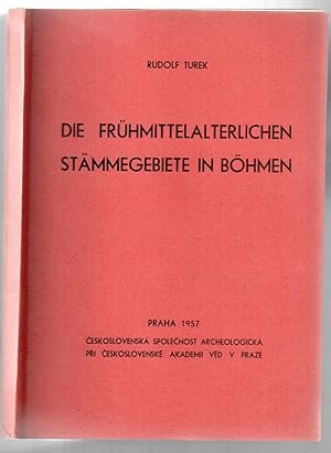 Die Frühmittelalterlichen Stämmegebiete in Böhmen