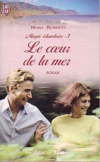 Bild des Verkufers fr Magie irlandaise Tome III : Le coeur de la mer - Nora Roberts zum Verkauf von Book Hmisphres