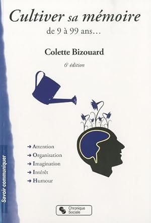 CULTIVER SA m?moire 6E EDITION - BIZOUARD C.