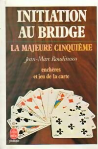 Initiation au bridge - Jean-Marc Roudinesco