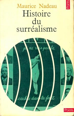 Histoire du surr?alisme - Maurice Nadeau