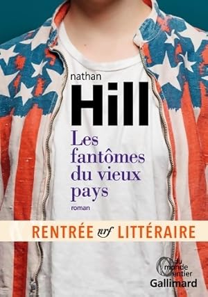 Seller image for Les fant?mes du vieux pays - Nathan Hill for sale by Book Hmisphres