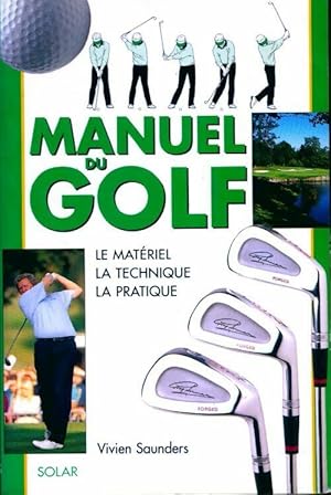 Manuel du golf - Vivien Saunders