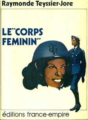 Imagen del vendedor de Le corps f?minin - Raymonde Teyssier-Jore a la venta por Book Hmisphres