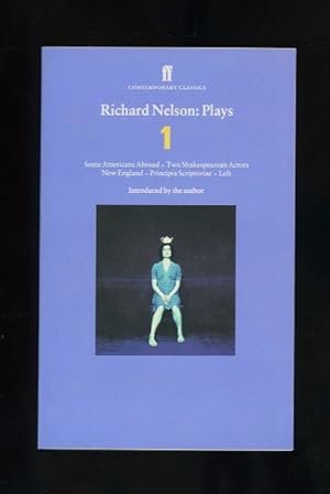 PLAYS ONE (1): Some Americans Abroad, Two Shakesperean Actors, New England, Principia Scriptoriae...